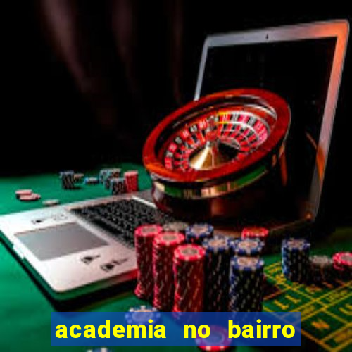 academia no bairro vila nova